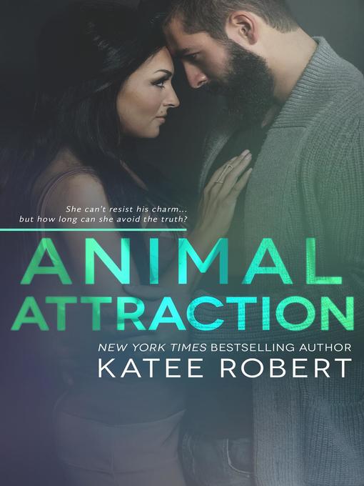 Title details for Animal Attraction by Katee Robert - Available